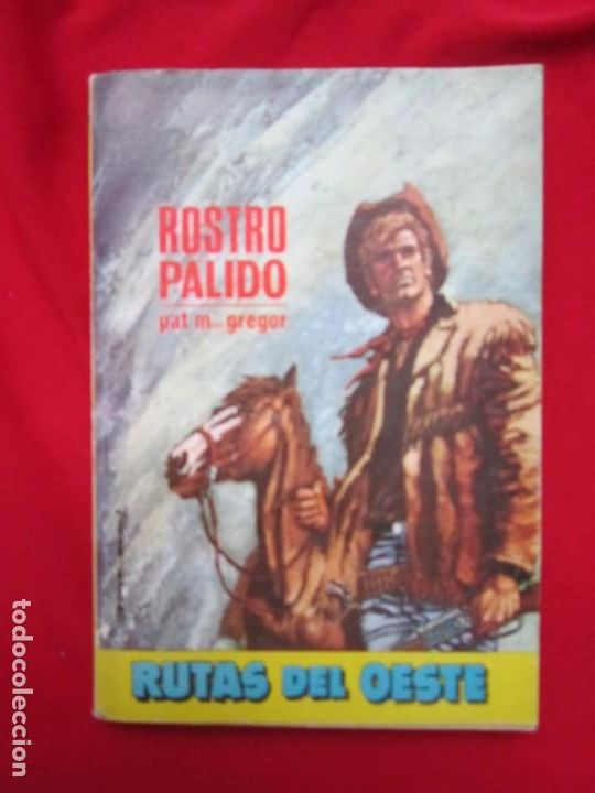 C&oacute;mics: COLECCION RUTAS DEL OESTE N&ordm; 370. ROSTRO PALIDO. PAT MAC GREGOR. EDICIONES TORAY 1966 - Foto 1