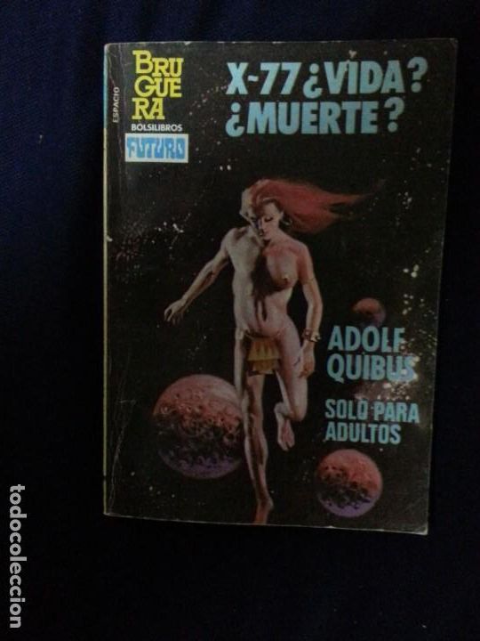 C&oacute;mics: X-77 VIDA MUERTE - ADOLF QUIBUS - HEROES DEL ESPACIO 159 - Foto 1