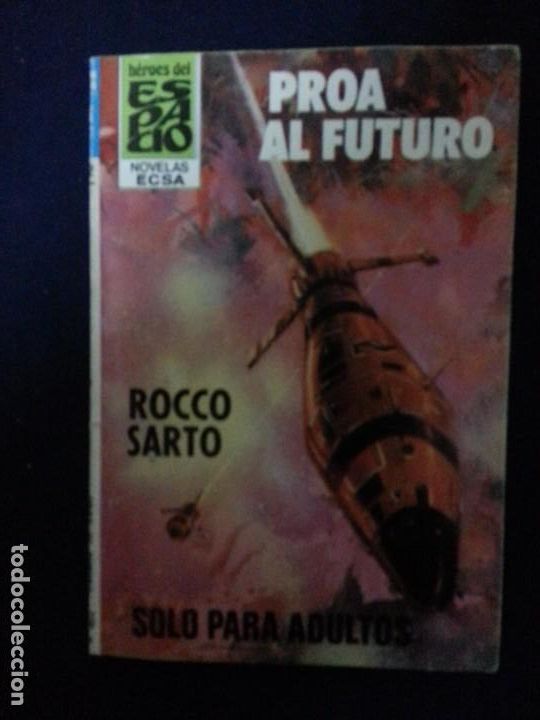 C&oacute;mics: PROA AL FUTURO - ROCCO SARTO - HEROES DEL ESPACIO 102 - Foto 1