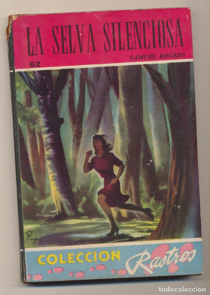 Comics: Colecci&oacute;n Rastro n&ordm; 52. La selva silenciosa. 1&ordf; Edici&oacute;n Acme-Buenos Aires 1947