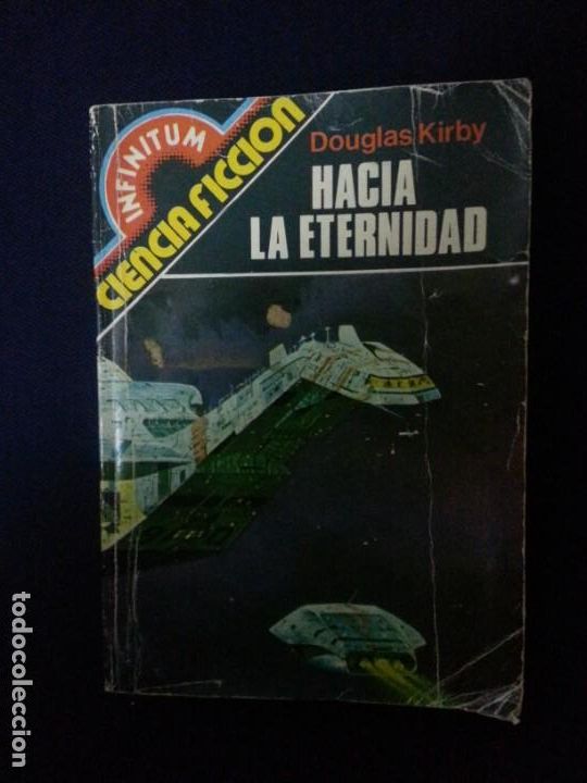 C&oacute;mics: HACIA LA ETERNIDAD - DOUGLAS KIRBY - INFINITUM 44 - Foto 1