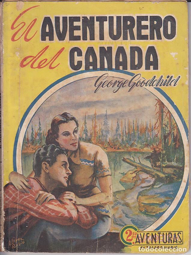 C&oacute;mics: NOVELA COLECCION AVENTURAS EL AVENTURERO DEL CANADA - Foto 1