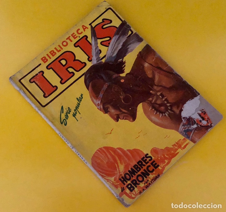 C&oacute;mics: HOMBRES DE BRONCE BIBLIOTECA IRIS SERIE POPULAR - Foto 1