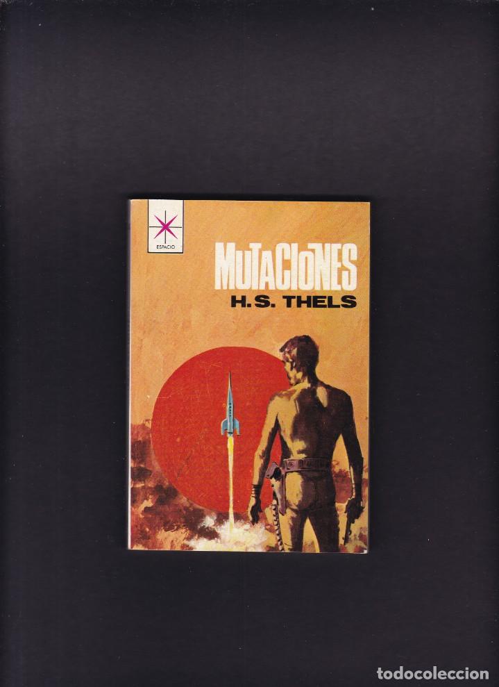 C&oacute;mics: ESPACIO - N&ordm; 487 - MUTACIONES - H. S. THELS - EDCIONES TORAY 1970 - Foto 1