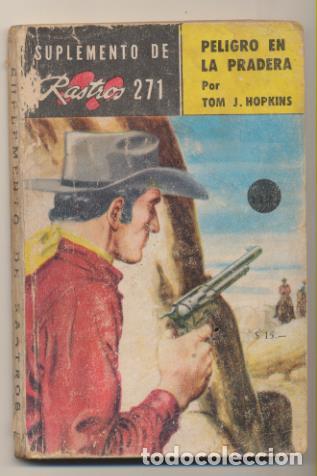 Fumetti: Suplemento de Rastros n&ordm; 271. Peligro en la Pradera por Tom j. Hopkins. Acme-Argentina