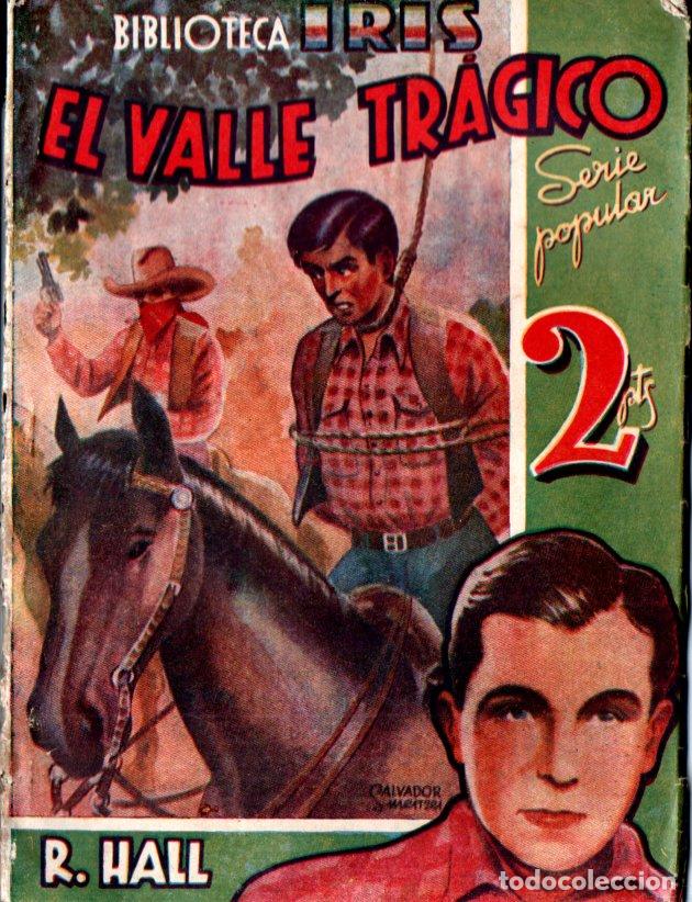 C&oacute;mics: HALL . EL VALLE TR&Aacute;GICO (IRIS BRUGUERA, c. 1940) - Foto 1