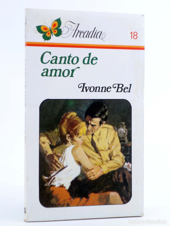 C&oacute;mics: ARCADIA 18. CANTO DE AMOR (Ivonne Bel) Ceres, 1981 - Foto 1