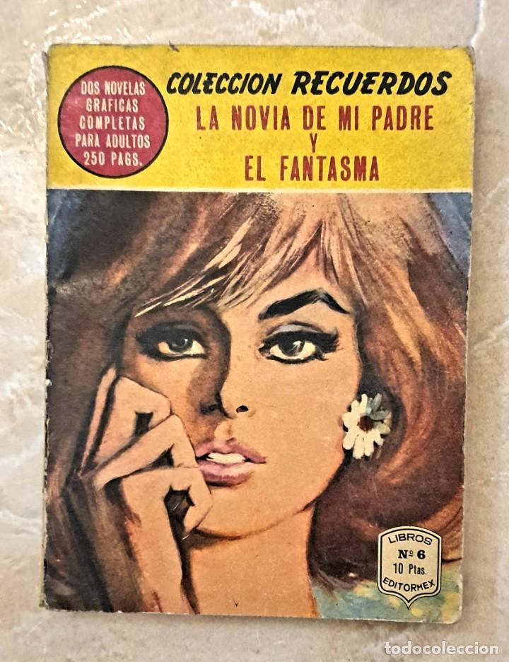 C&oacute;mics: COLECCION RECUERDOS, N&deg;6, LA NOVIA DE MI PADRE/EL FANTASMA, (LIBRERIA EDITOMEX)