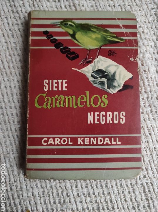 Fumetti: SIETE CARAMELOS NEGROS / CAROL KENDALL -ED. EDITORIAL MOLINO - BIBLIOTECA ORO DE BOLSILLO