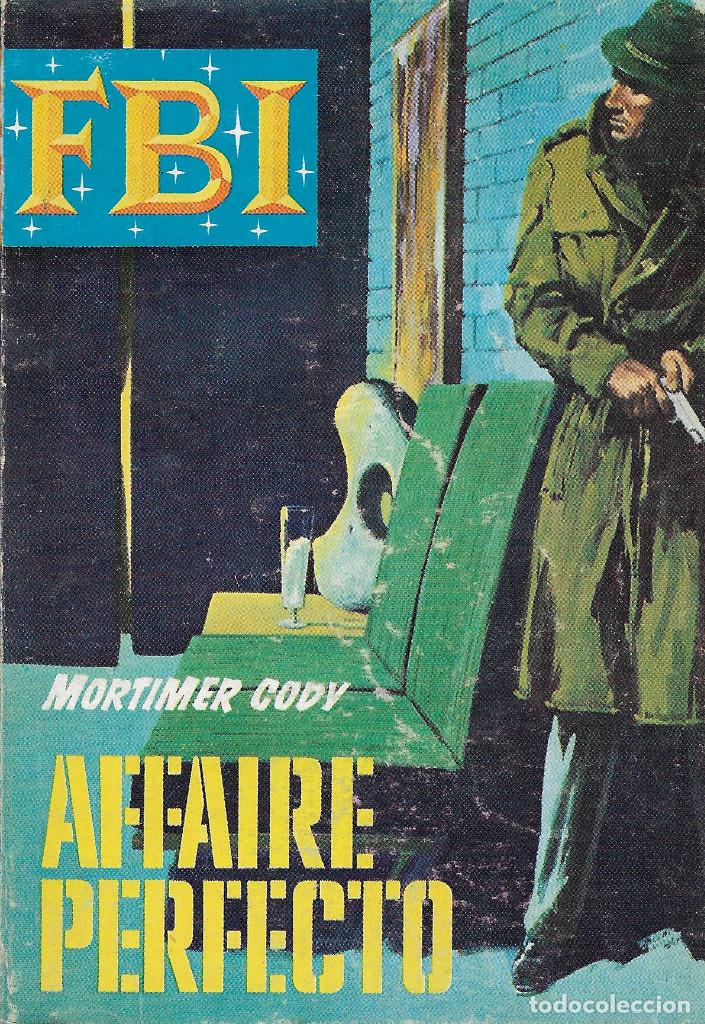 C&oacute;mics: Affaire perfecto- Mortimer Cody - FBI Rollan 784 - Foto 1