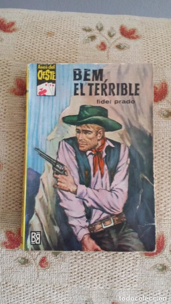 C&oacute;mics: Fidel Prado: Bem, el terrible. Col. ases del oeste n&ordm; 215 - Foto 1