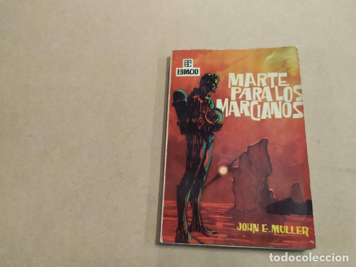 C&oacute;mics: NOVELA ESPACIO N&ordm; 8 - MARTE PARA LOS MARCIANOS - JOHN E. MULLER - TORAY - Foto 1