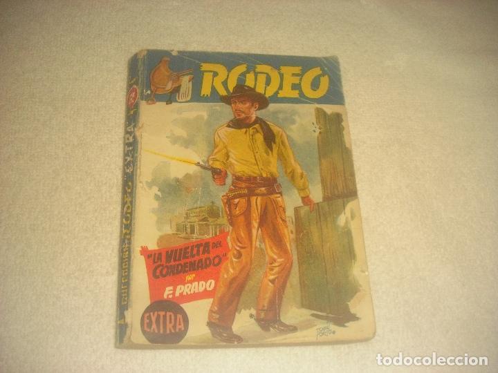 C&oacute;mics: RODEO EXTRA N. 85 . LA VUELTA DEL CONDENADO . F. PRADO. - Foto 1