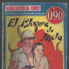 Cómics: EL BLOQUE DE JADE. EDISON MARSHALL. BIBLIOTECA ORO, Nº 19 EDITORIAL MOLINO, 1934. Lote 289739048