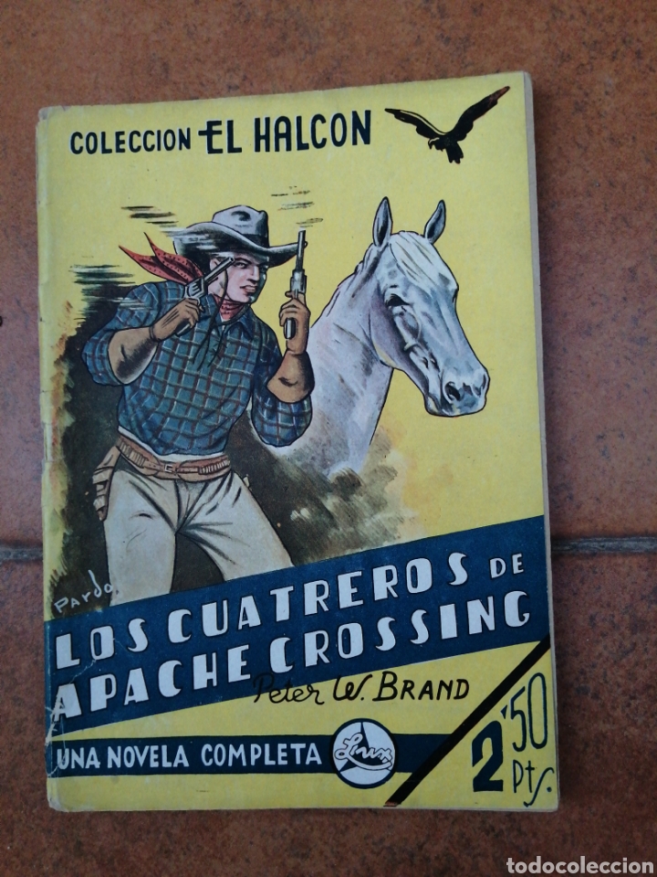 C&oacute;mics: Los cuatreros de Apache crossing- Peter W. Brand, colecci&oacute;n El Halc&oacute;n - Foto 1