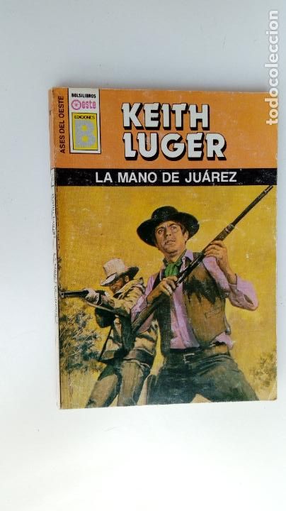 C&oacute;mics: ASES DEL OESTE N&ordm; 172 - KEITH LUGER - LA MANO DEL JUEZ - Foto 2