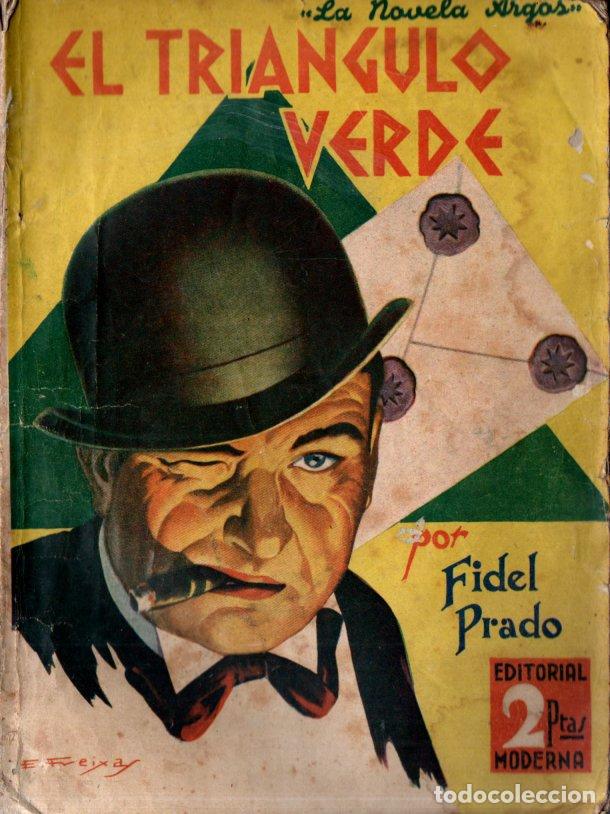 C&oacute;mics: FIDEL PRADO : EL TRI&Aacute;NGULO VERDE (NOVELA ARGOS, S. F.) - Foto 1
