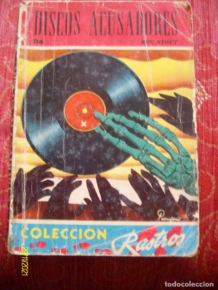 Discos Acusadores Rex Stout Bolsilibros Coleccion Rastros Nº 94 Terror Editorial Acme Agency