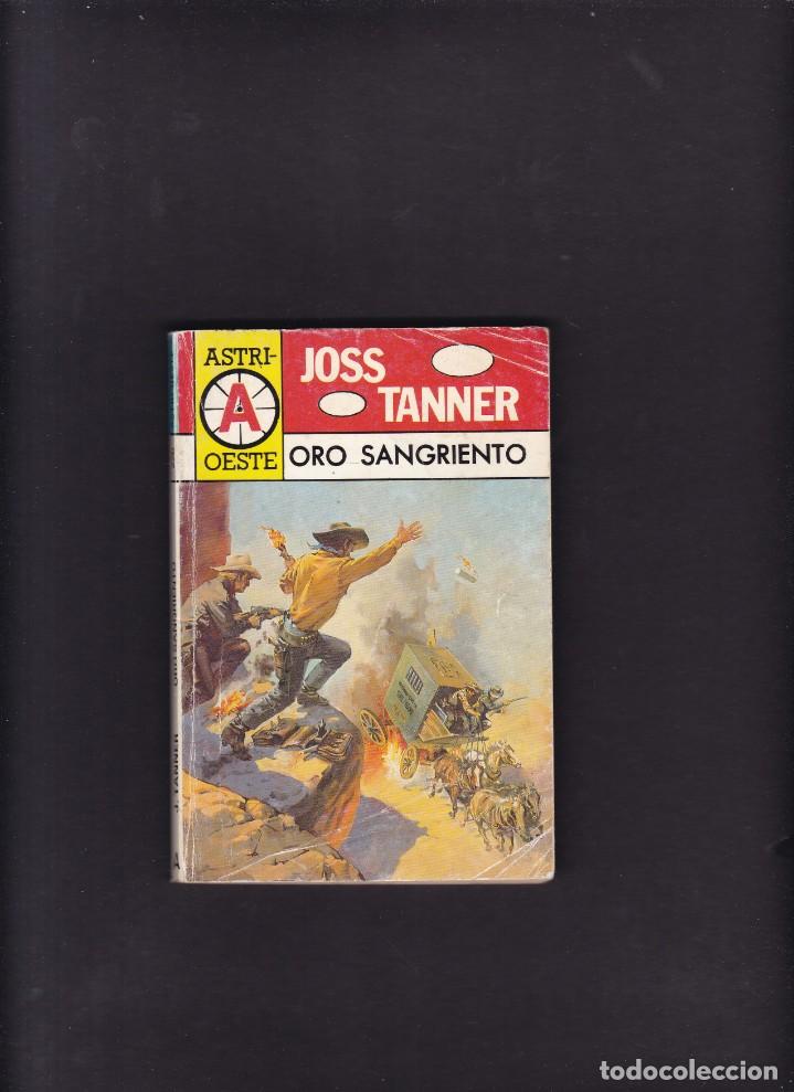 C&oacute;mics: JOSS TANNER - ORO SANGRIENTO - N&ordm; 226 ASTRI / 1991 - Foto 1