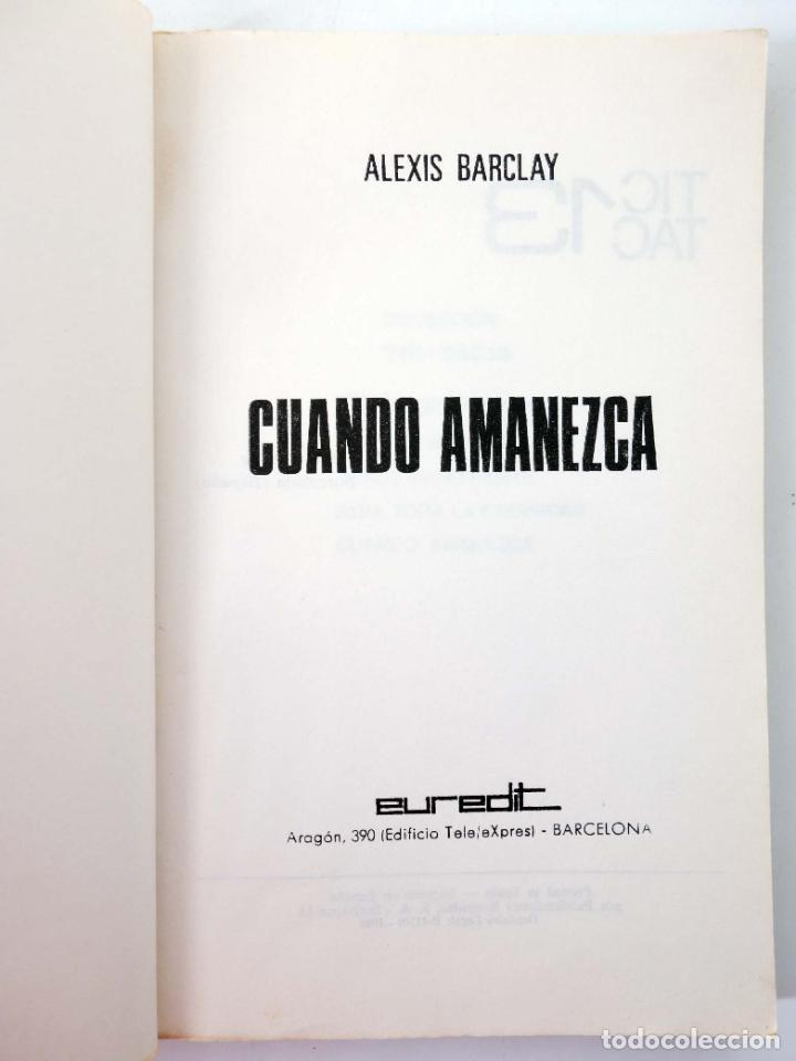C&oacute;mics: TIC-TAC 13 N&ordm; 3. CUANDO AMANEZCA (Alexis Barclay) Euredit, 1969 - Foto 3