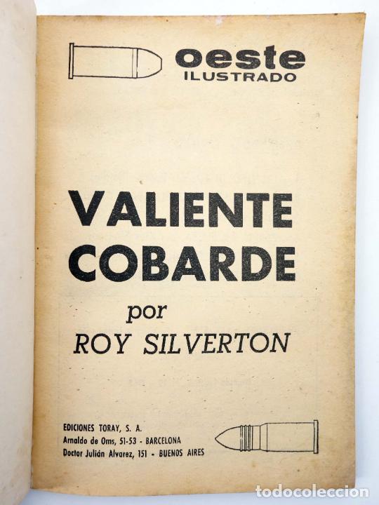 C&oacute;mics: OESTE ILUSTRADO 6. VALIENTE COBARDE (Roy Silverton / Luis Ramos) Toray, 1968 - Foto 3