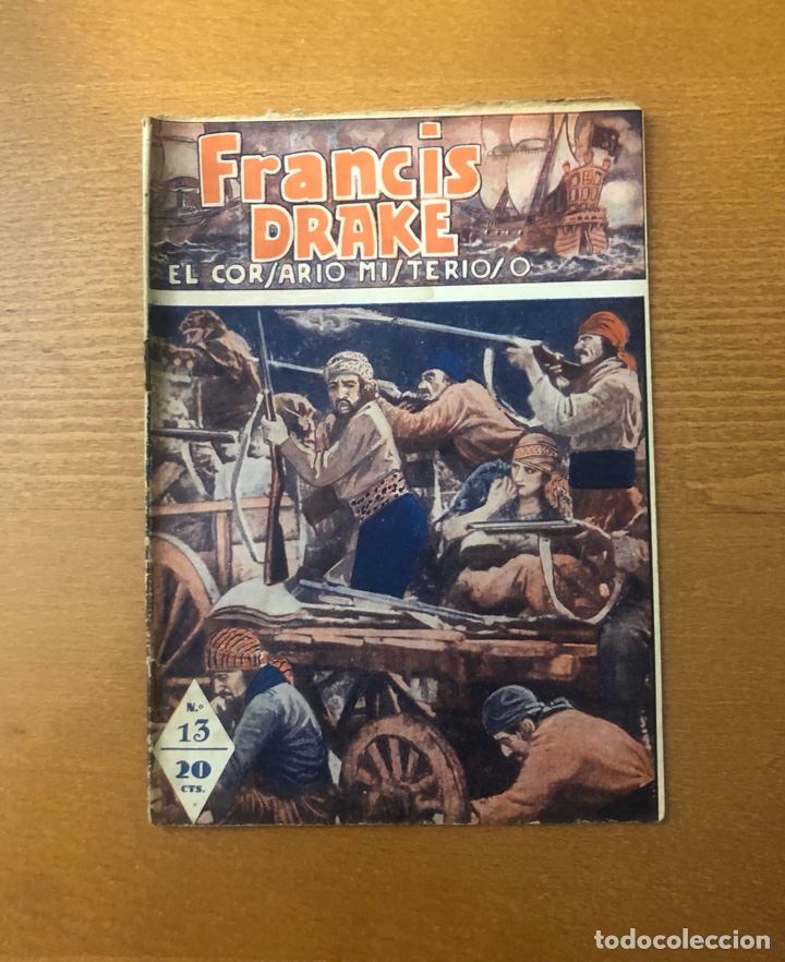 C&oacute;mics: FRANCIS DRAKE EL CORSARIO MISTERIOSO, N&ordm; 13, A&Ntilde;OS 30/40, (TALLERES VECCHI)