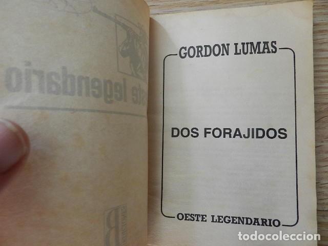 C&oacute;mics: Gordon Lumas Dos forajidos Ediciones B Oeste Legendario PULP - Foto 7