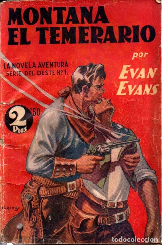 C&oacute;mics: EVAN EVANS : MONTANA EL TEMERARIO (NOVELA AVENTURA, 1938)