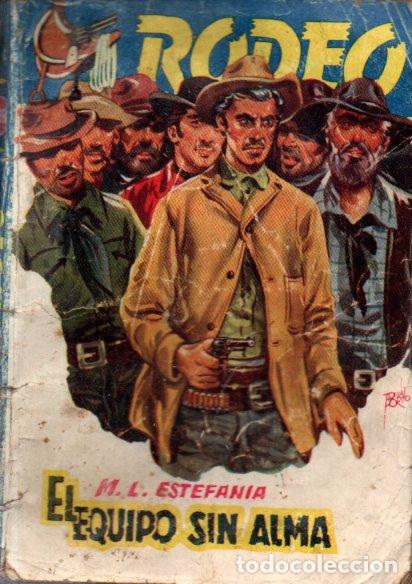 C&oacute;mics: M. L. ESTEFAN&Iacute;A : EL EQUIPO SIN ALMA (RODEO CIES) - Foto 1