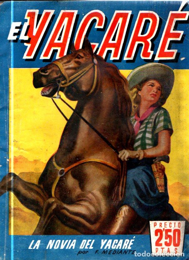 C&oacute;mics: F. MEDIANTE : LA NOVIA DEL YACAR&Eacute; (EDICIONES ESPA&Ntilde;A) - Foto 1