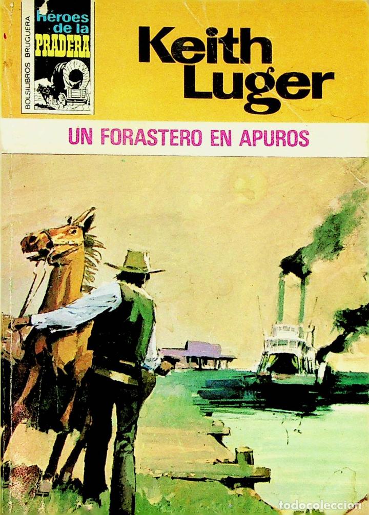 C&oacute;mics: H&Eacute;ROES DE LA PRADERA 368. UN FORASTERO EN APUROS (Keith Luguer) Bruguera Bolsilibros, 1977