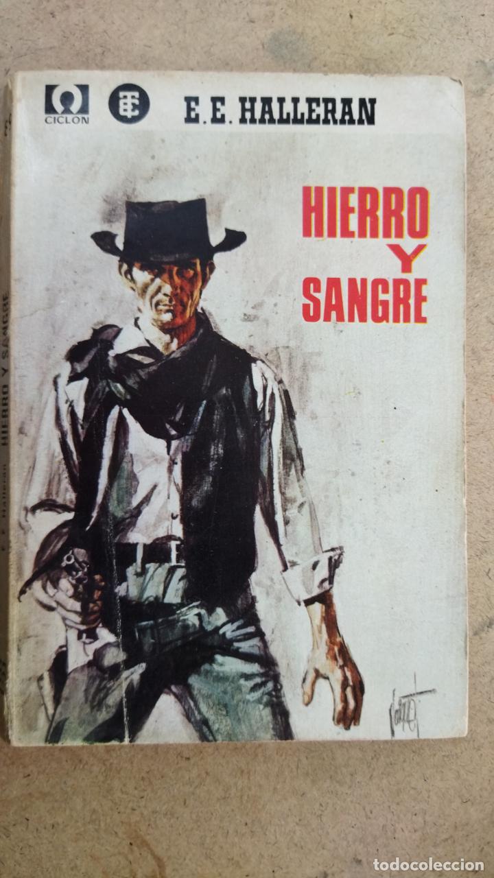 C&oacute;mics: CICL&Oacute;N N&ordm; 89 - E. E. HARLLERAN - HIERRO Y SANGRE - 1966 TORAY - NOIQUET CUBIERTA - Foto 1