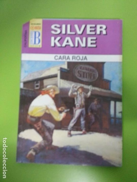 C&oacute;mics: CARA ROJA -SILVER KANE - CALIFORNIA 146 - EDICIONES B - Foto 1