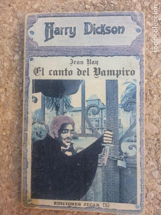 C&oacute;mics: EL CANTO DEL VAMPIRO - JEAN RAY - HARRY DICKSON 1 - Foto 1