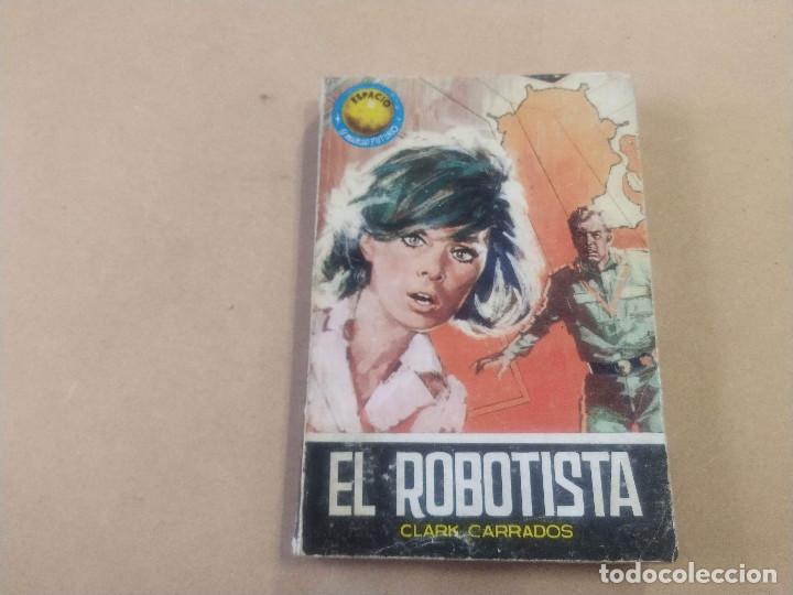 C&oacute;mics: COLECCI&Oacute;N ESPACIO N&ordm; 326 - EL ROBOTISTA - CLARK CARRADOS - TORAY - Foto 1