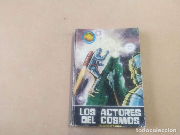 C&oacute;mics: COLECCI&Oacute;N ESPACIO N&ordm; 338 - LOS ACTORES DEL COSMOS - PETER KAPRA - TORAY - Foto 1