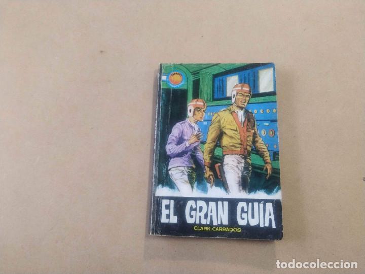 C&oacute;mics: COLECCI&Oacute;N ESPACIO N&ordm; 345 - EL GRAN GU&Iacute;A - CLARK CARRADOS - TORAY - Foto 1