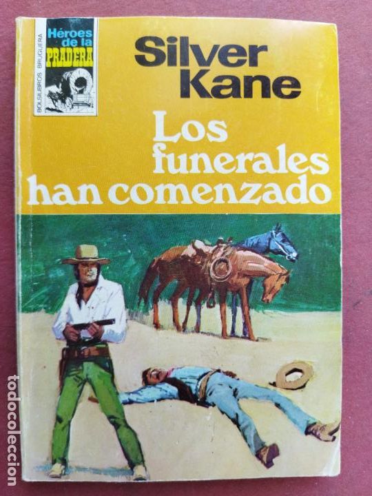 C&oacute;mics: H&Eacute;ROES DE LA PRADERA N&ordm; 445 - SILVER KANE - LOS FUNERALES HAN COMENZADO - Foto 2