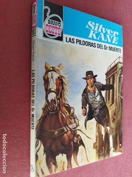 C&oacute;mics: BRAVO OESTE N&ordm; 983 - SILVER KANE - LAS P&Iacute;LDORAS DEL DR. MUERTE - Foto 1