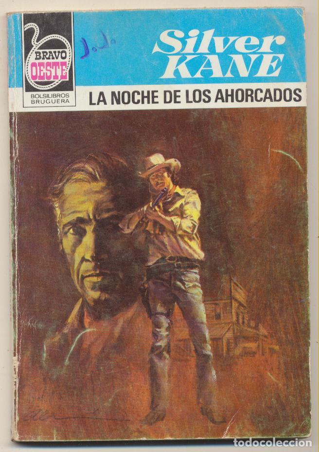 C&oacute;mics: Bravo Oeste n&ordm; 1041. La Noche de los ahorcados. Silver Kane - Foto 1
