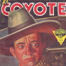 Cómics: EL COYOTE 9. EDITORIAL CLÍPER, 1945. JOSÉ MALLORQUÍ. DIBUJOS DE BATET. Lote 354418273