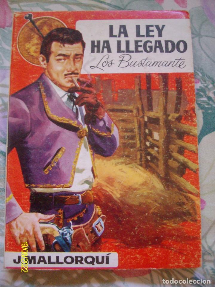 C&oacute;mics: LA LEY HA LLEGADO BOLSILIBROS LOS BUSTAMANTE J. MALLORQUI N&ordm; 10 EDICIONES CID PORTADA JANO