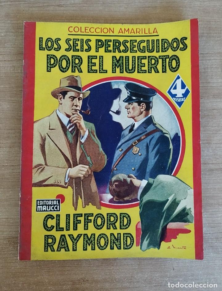 C&oacute;mics: LOS SEIS PERSEGUIDOS POR EL MUERTO, CLIFFORD RAYMOND, EDITORIAL MAUCCI, 194?... L5481