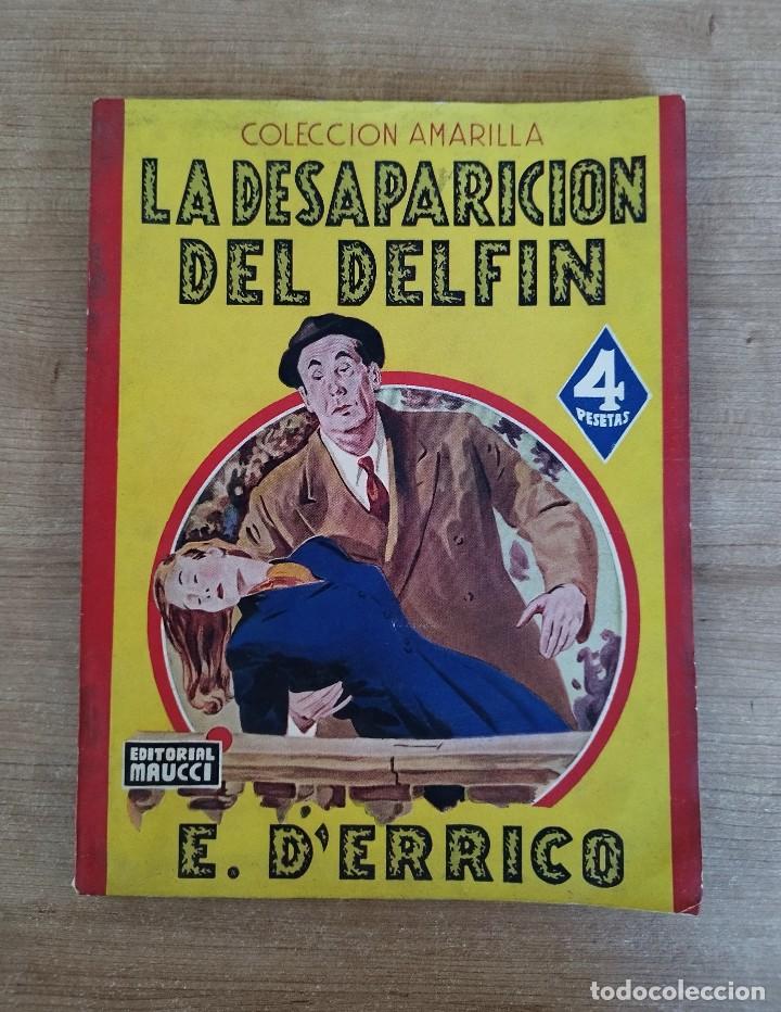 C&oacute;mics: LA DESAPARICI&Oacute;N DEL DELF&Iacute;N, EZIO D`ERRICO, EDITORIAL MAUCCI, 194?... L5487