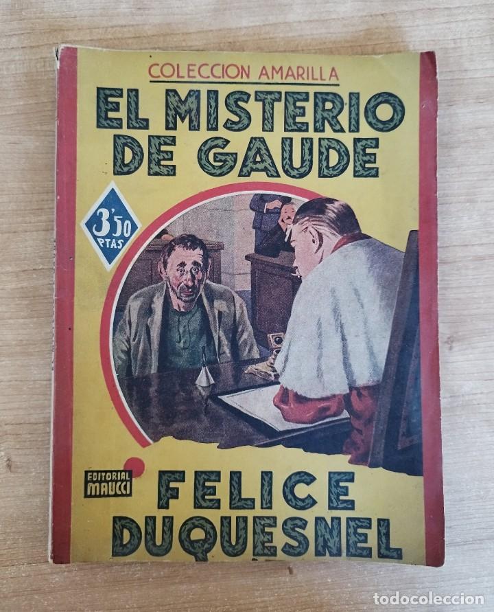 C&oacute;mics: EL MISTERIO DE GAUDE, FELICE DUQUESNEL, EDITORIAL MAUCCI, 194?... L5489