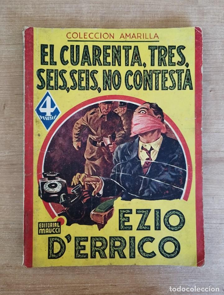 C&oacute;mics: EL CUARENTA, TRES, SEIS, SEIS, NO CONTESTA, ERIZO D&Eacute;RRICO, EDITORIAL MAUCCI, 194?... L5490