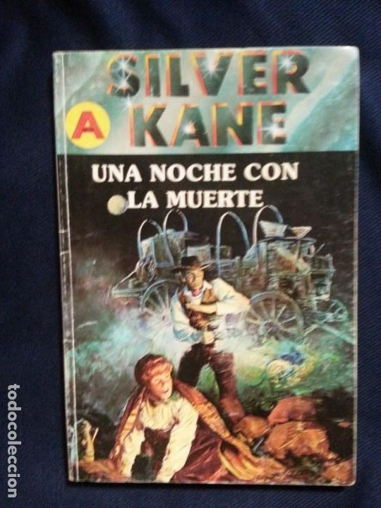 C&oacute;mics: UNA NOCHE CON LA MUERTE - SILVER KANE -ASTRI - Foto 1