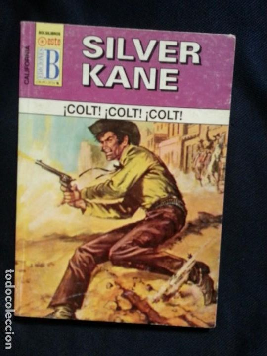 C&oacute;mics: COLT COLT COLT - SILVER KANE - CALIFORNIA - EDICIONES B - Foto 1
