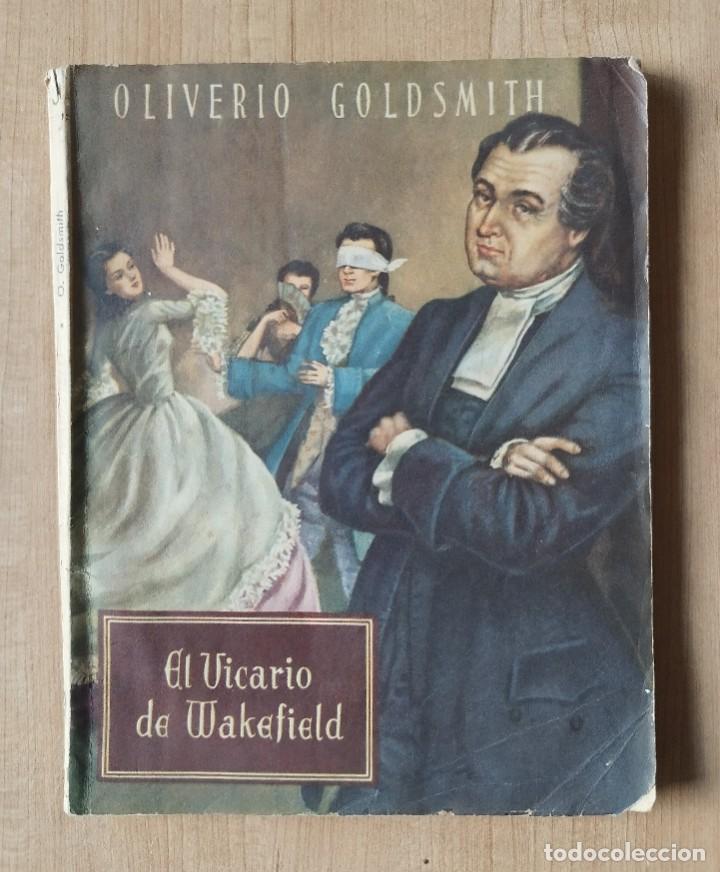 Fumetti: EL VICARIO DE WAKEFIELD, OLIVERIO GOLDSMITH, EDICIONES REGUERA,COLECCI&Oacute;N OASIS, 1944 ... L5667