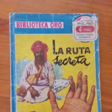 Cómics: LA RUTA SECRETA - JOHN FERGUSON - BIBLIOTECA ORO SERIE AZUL Nº 283 - EDITORIAL MOLINO (126). Lote 366432381
